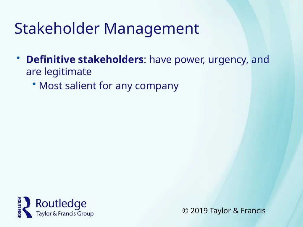 Business Ethics Copyright©2018 Taylor & Francis - slide 21 of 26