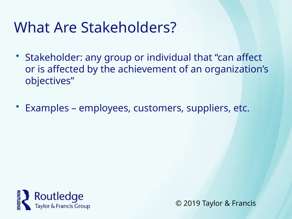 Business Ethics Copyright©2018 Taylor & Francis - slide 3 of 26