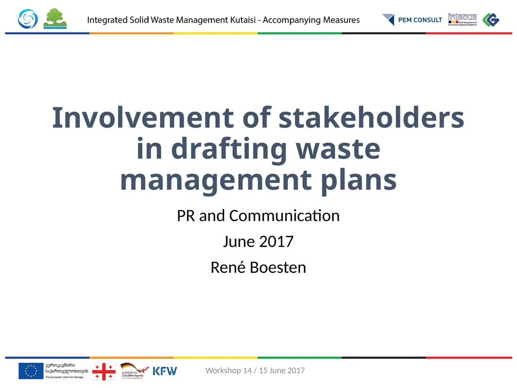 Involvement of stakeholders in drafting waste
