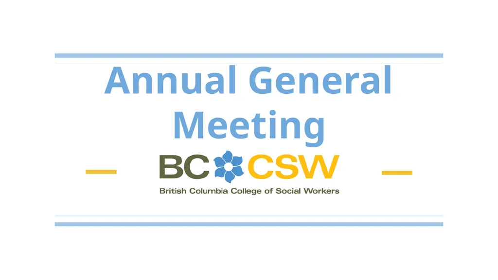 Annual General Meeting Meeting Agenda Welcome and - slide 1 of 18
