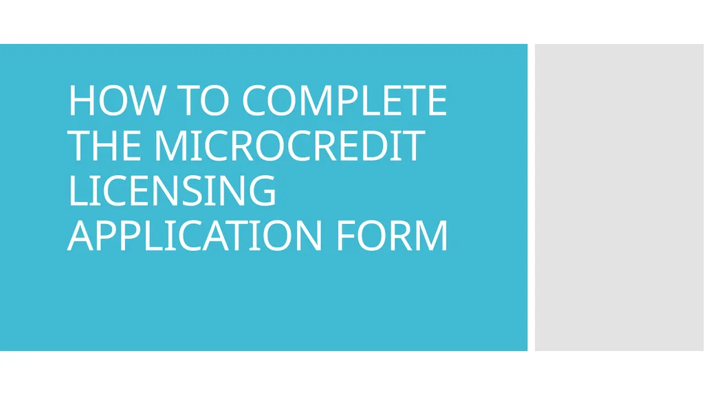 1 Microcredit Licensing: - Application and - slide 8 of 41