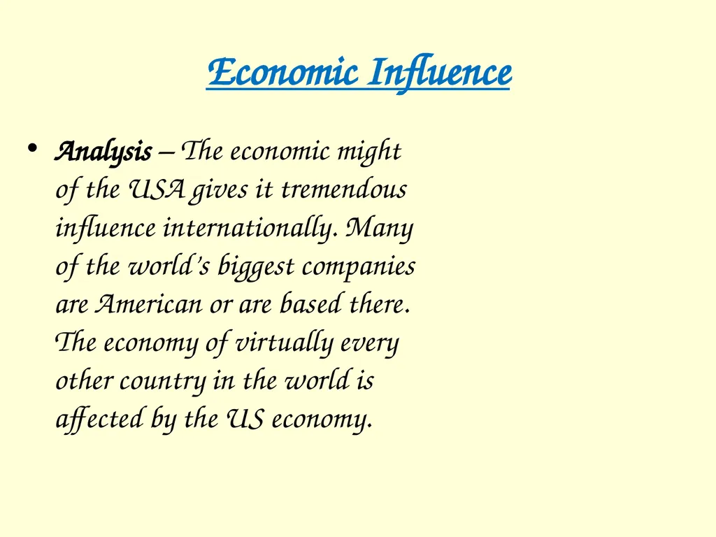 The International influence of the USA What will I - slide 13 of 69