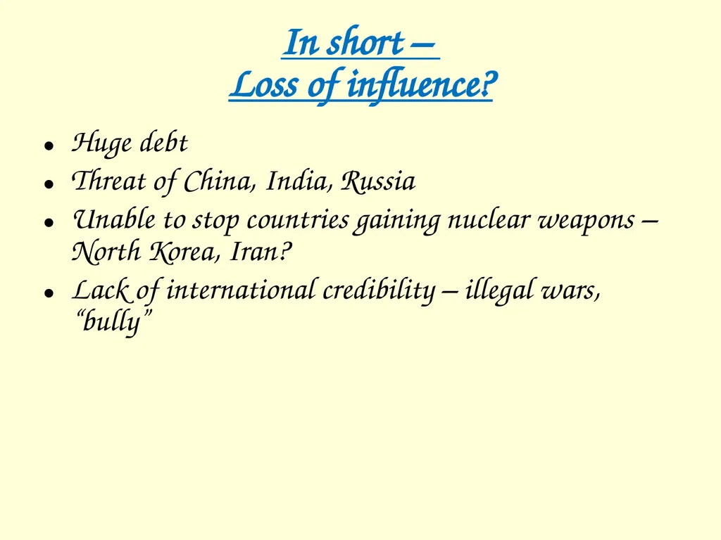The International influence of the USA What will I - slide 68 of 69