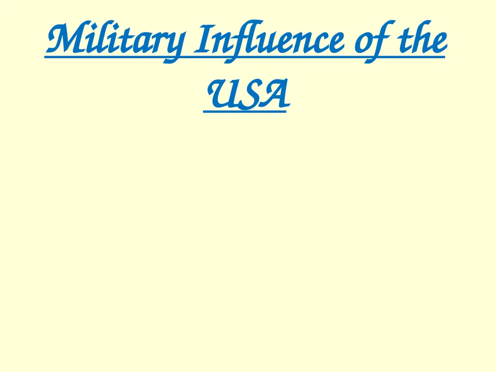 The International influence of the USA What will I - slide 19 of 69
