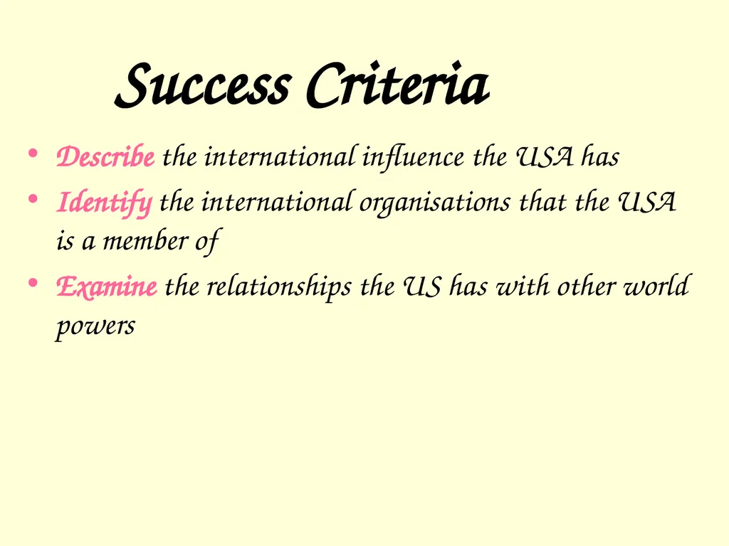 The International influence of the USA What will I - slide 3 of 69