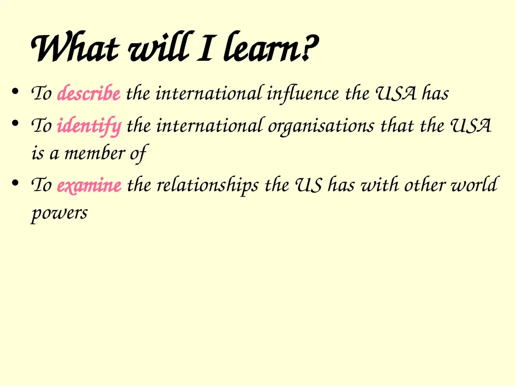 The International influence of the USA What will I - slide 2 of 69