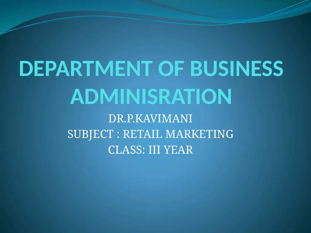 DEPARTMENT OF BUSINESS ADMINISRATION DR.P.KAVIMANI