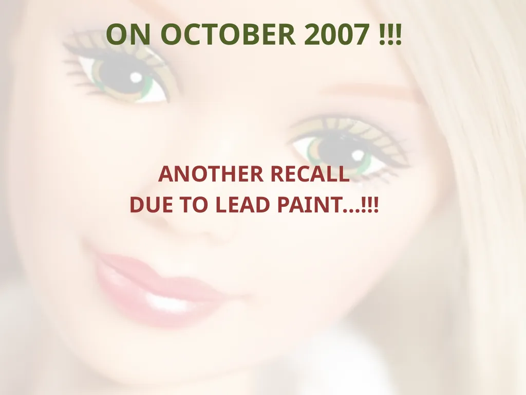 - UNSAFE FOR CHILDREN - MATTEL’S TOY RECALLS AND - slide 4 of 30