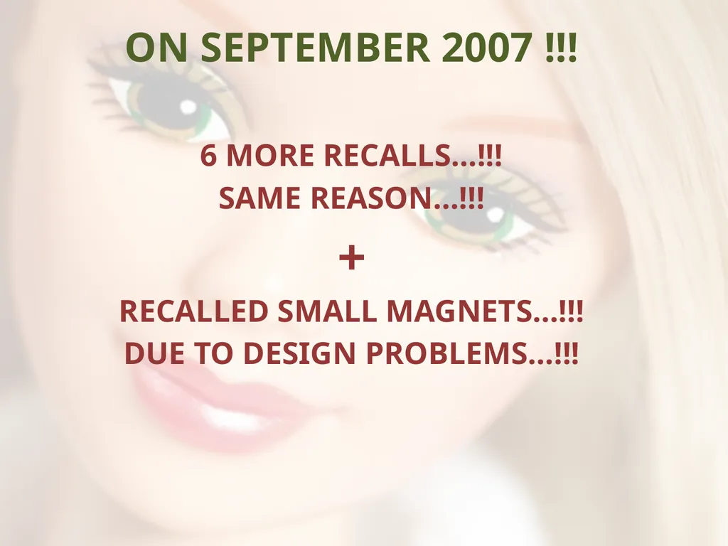 - UNSAFE FOR CHILDREN - MATTEL’S TOY RECALLS AND - slide 3 of 30