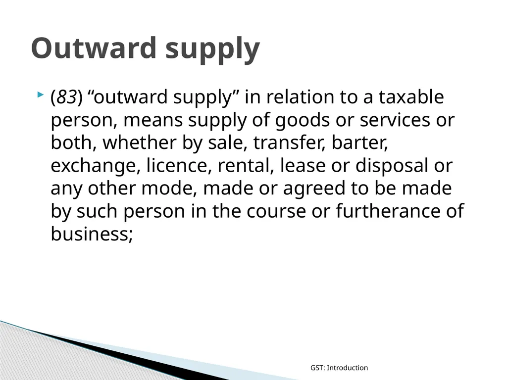 GOODS & SERVICES TAX (GST) IN INDIA GST: - slide 31 of 64
