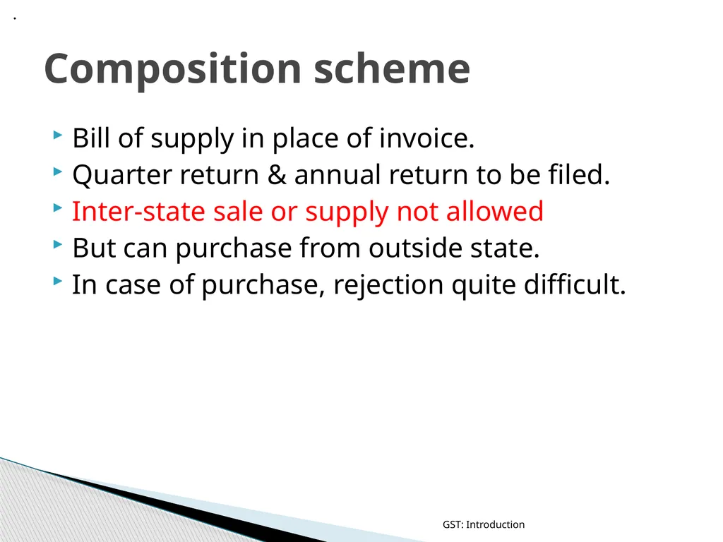 GOODS & SERVICES TAX (GST) IN INDIA GST: - slide 47 of 64