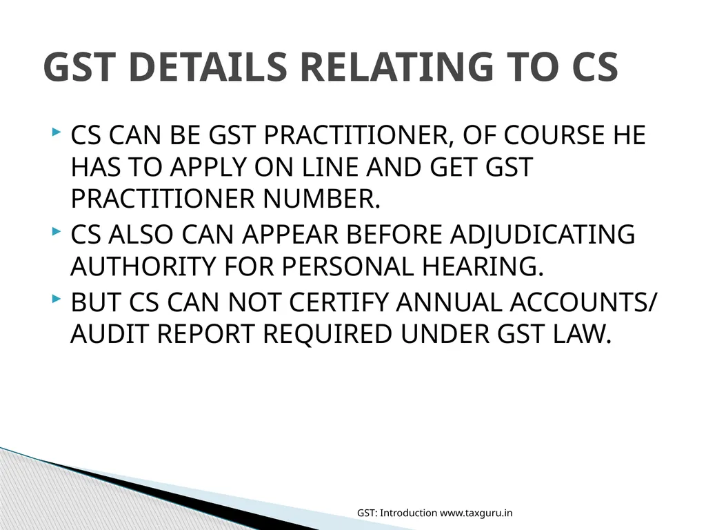 GOODS & SERVICES TAX (GST) IN INDIA GST: - slide 56 of 64