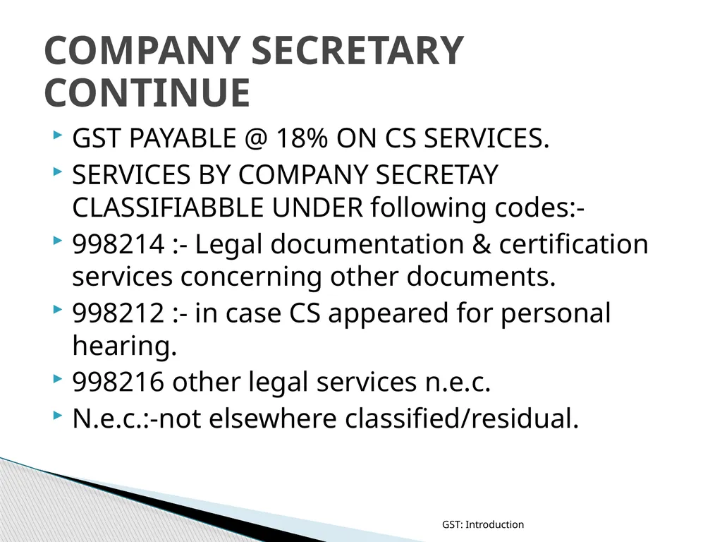 GOODS & SERVICES TAX (GST) IN INDIA GST: - slide 57 of 64