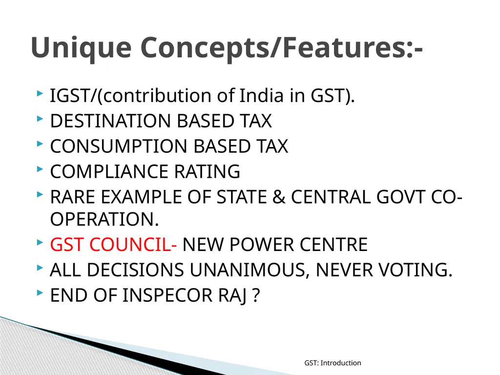 GOODS & SERVICES TAX (GST) IN INDIA GST: - slide 16 of 64