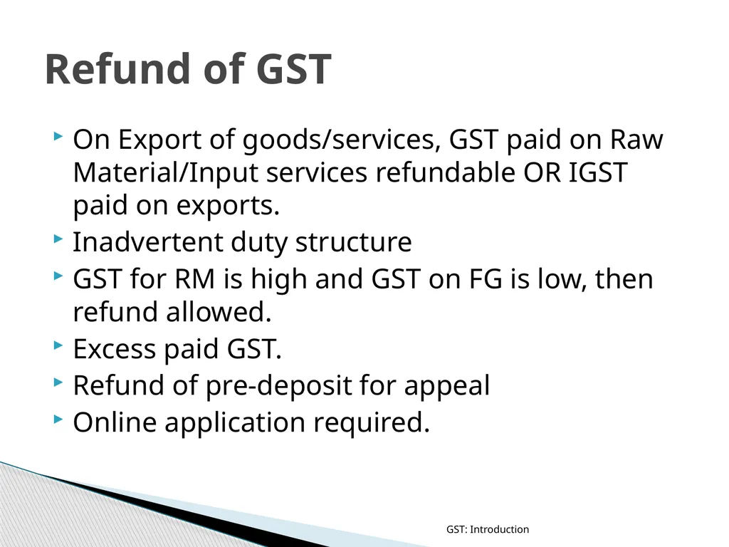 GOODS & SERVICES TAX (GST) IN INDIA GST: - slide 53 of 64