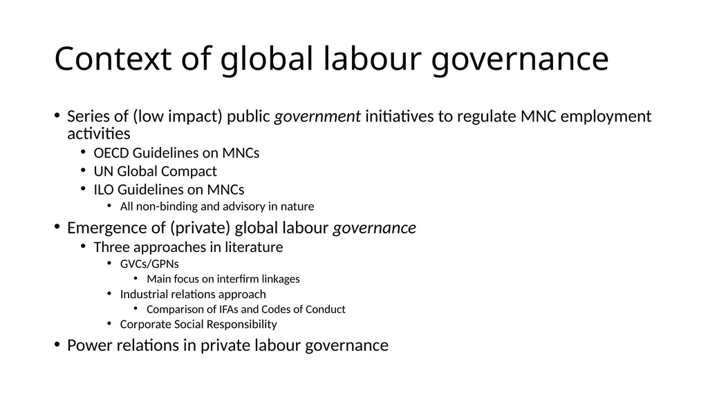 Global labour governance: an idea whose time has - slide 3 of 17