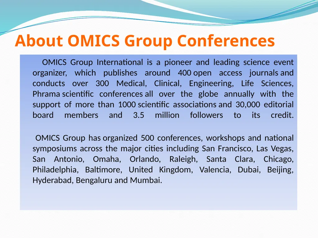 About OMICS Group OMICS Group International is an - slide 2 of 21