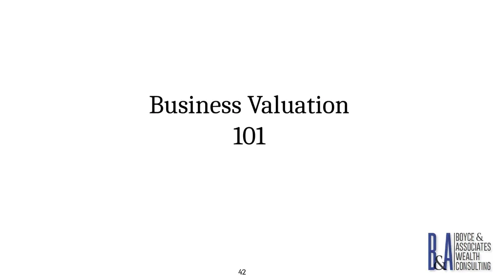Eric C. Boyce, CFA President & CEO Boyce & - slide 42 of 67