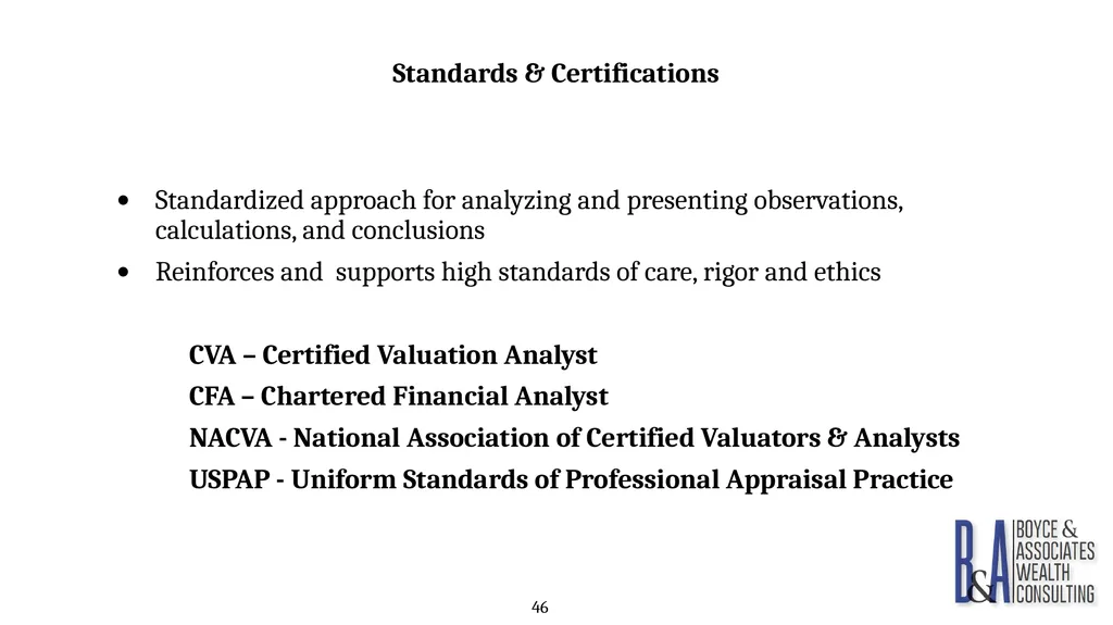 Eric C. Boyce, CFA President & CEO Boyce & - slide 46 of 67