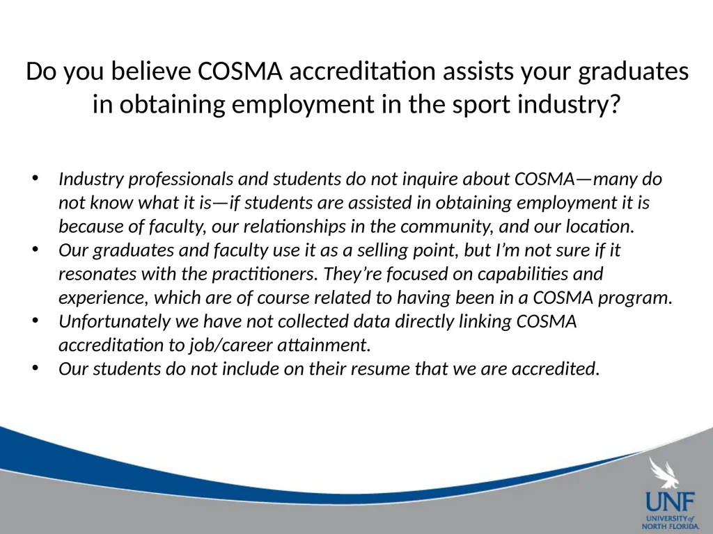 A Survey of COSMA Accreditation Programs Gil - slide 9 of 22