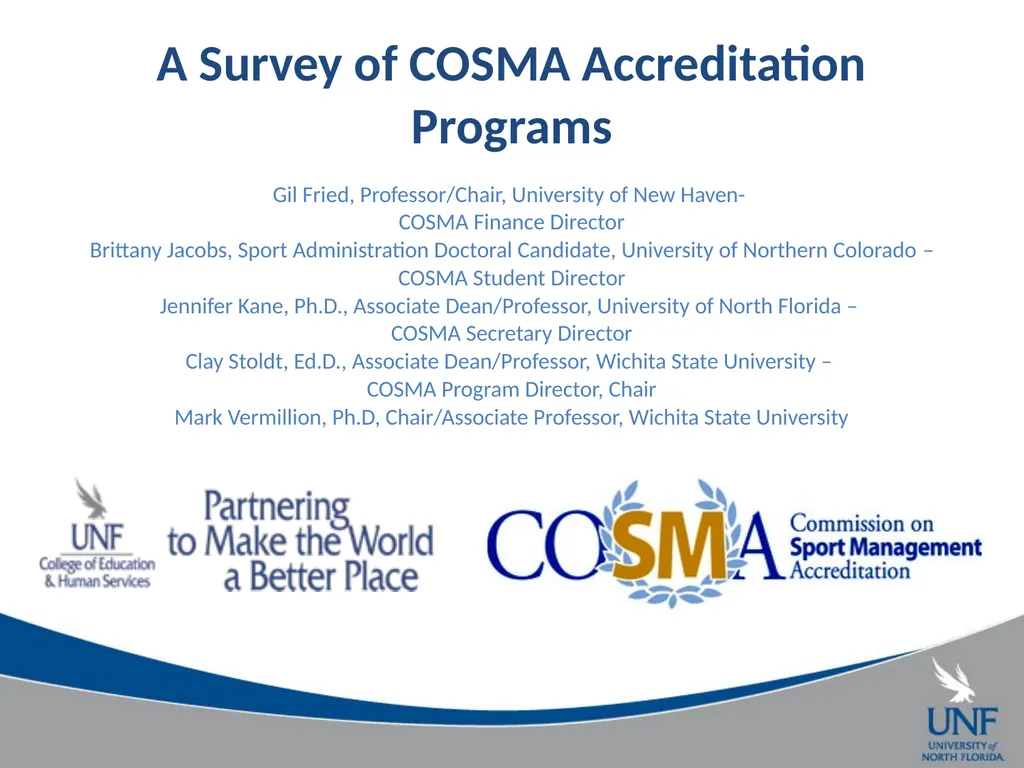 A Survey of COSMA Accreditation Programs Gil