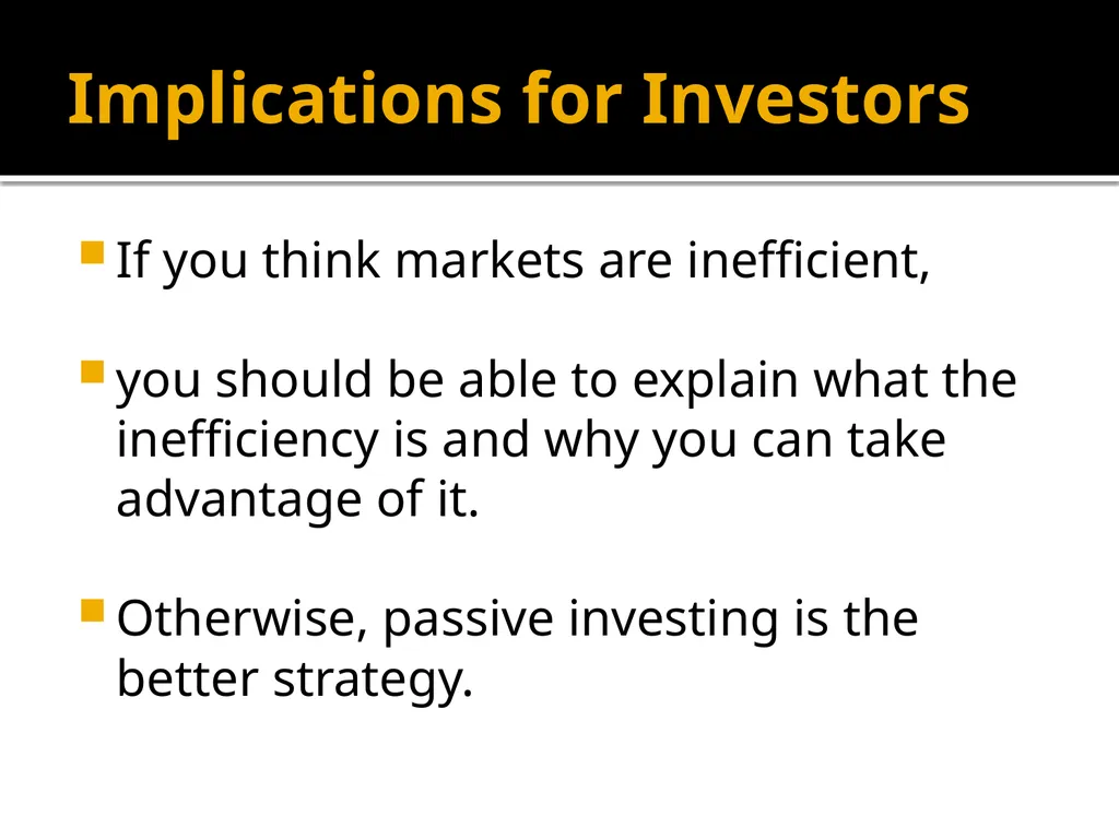 What does market efficiency mean? FIN 352 – - slide 14 of 14