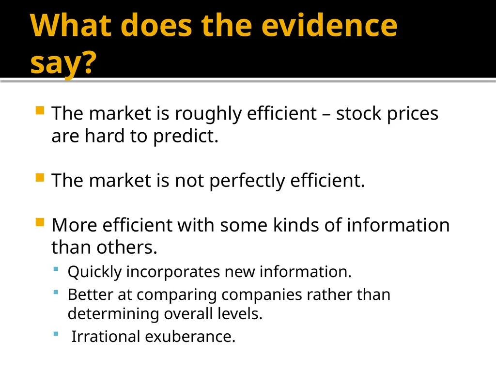 What does market efficiency mean? FIN 352 – - slide 13 of 14