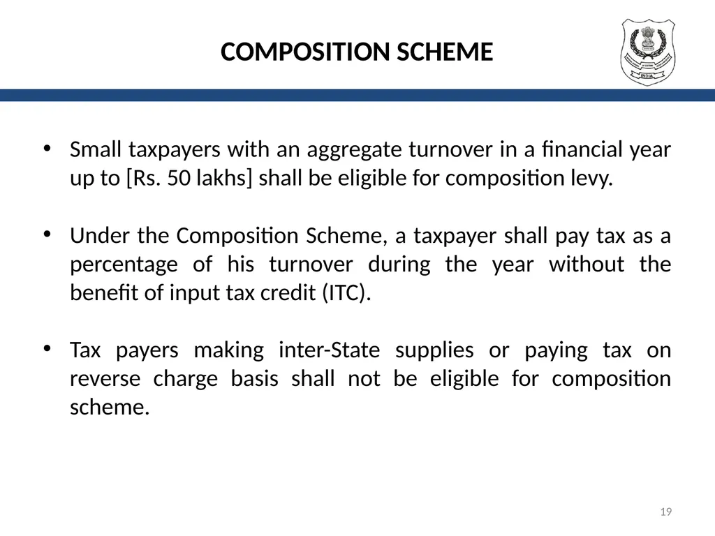 OVERVIEW OF GST AND MODEL GST LAW Presentation by: - slide 19 of 69