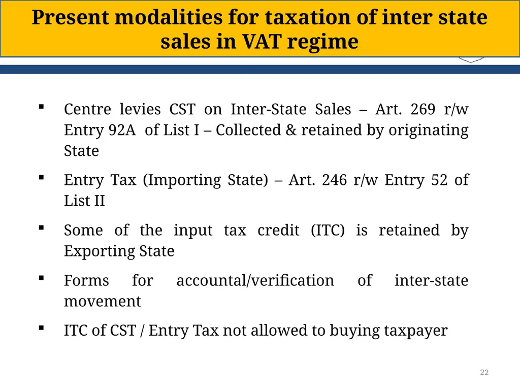 OVERVIEW OF GST AND MODEL GST LAW Presentation by: - slide 22 of 69