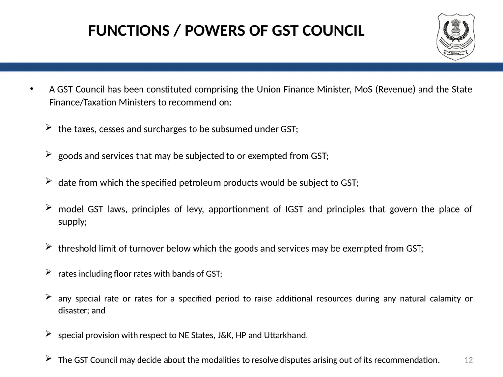 OVERVIEW OF GST AND MODEL GST LAW Presentation by: - slide 12 of 69