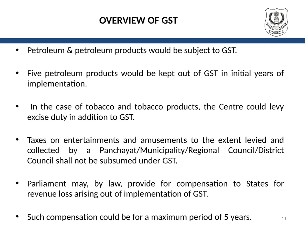 OVERVIEW OF GST AND MODEL GST LAW Presentation by: - slide 11 of 69