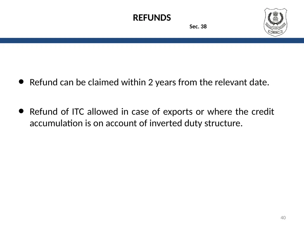 OVERVIEW OF GST AND MODEL GST LAW Presentation by: - slide 40 of 69
