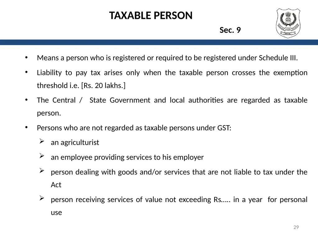 OVERVIEW OF GST AND MODEL GST LAW Presentation by: - slide 29 of 69