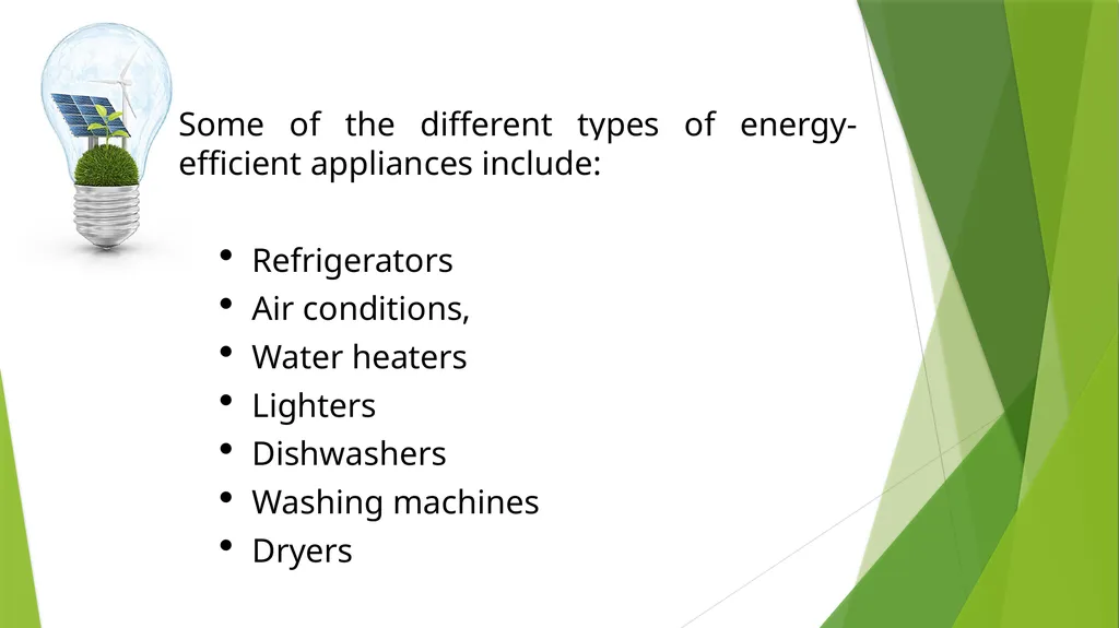 BENEFITS OF ENERGY EFFICIENT APPLIANCES As - slide 6 of 10