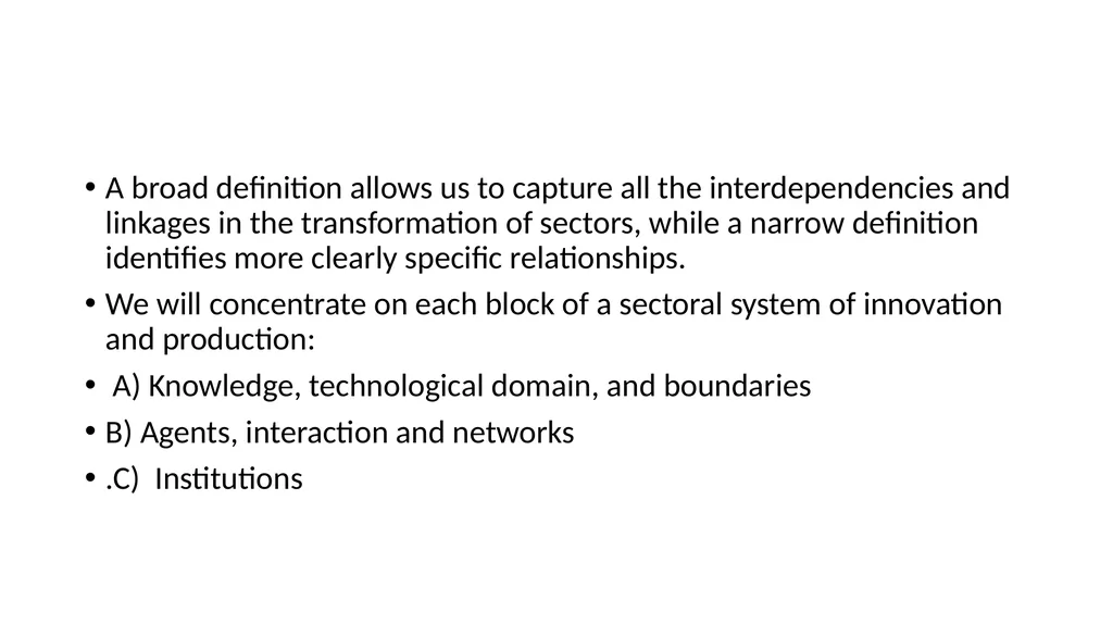 Innovation differs –sectoral approach Differences… - slide 25 of 70