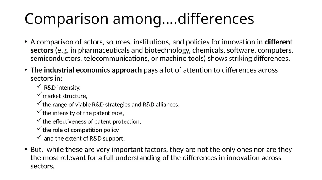 Innovation differs –sectoral approach Differences… - slide 3 of 70