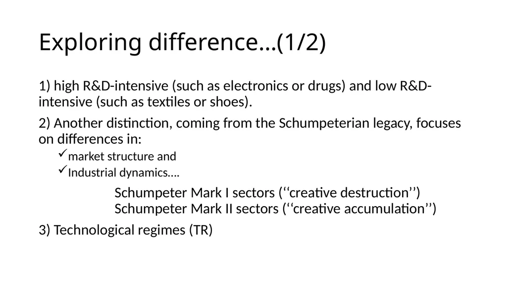 Innovation differs –sectoral approach Differences… - slide 7 of 70
