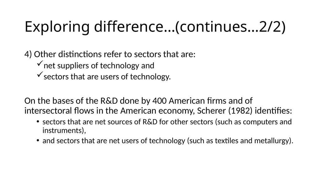 Innovation differs –sectoral approach Differences… - slide 16 of 70