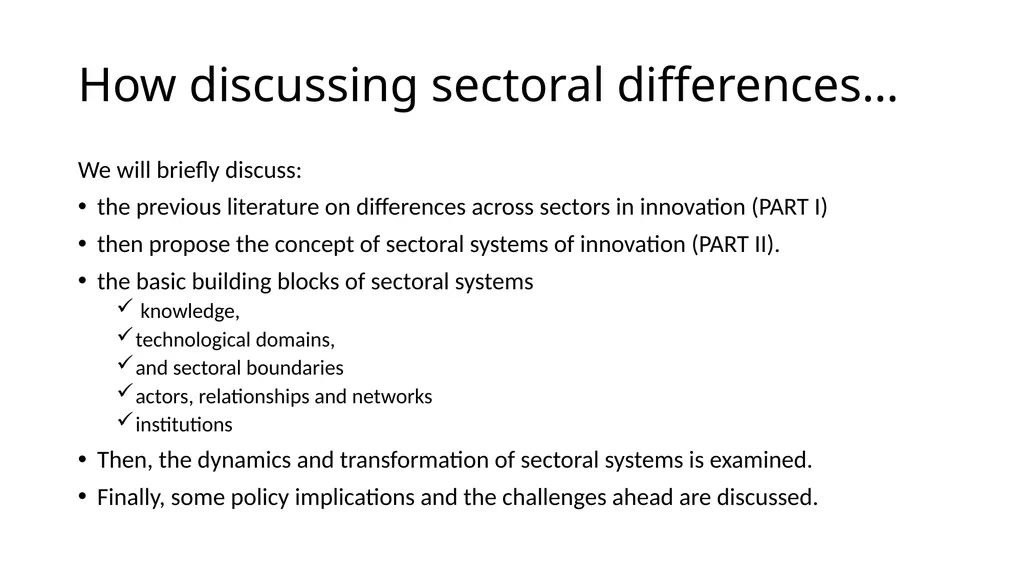 Innovation differs –sectoral approach Differences… - slide 5 of 70