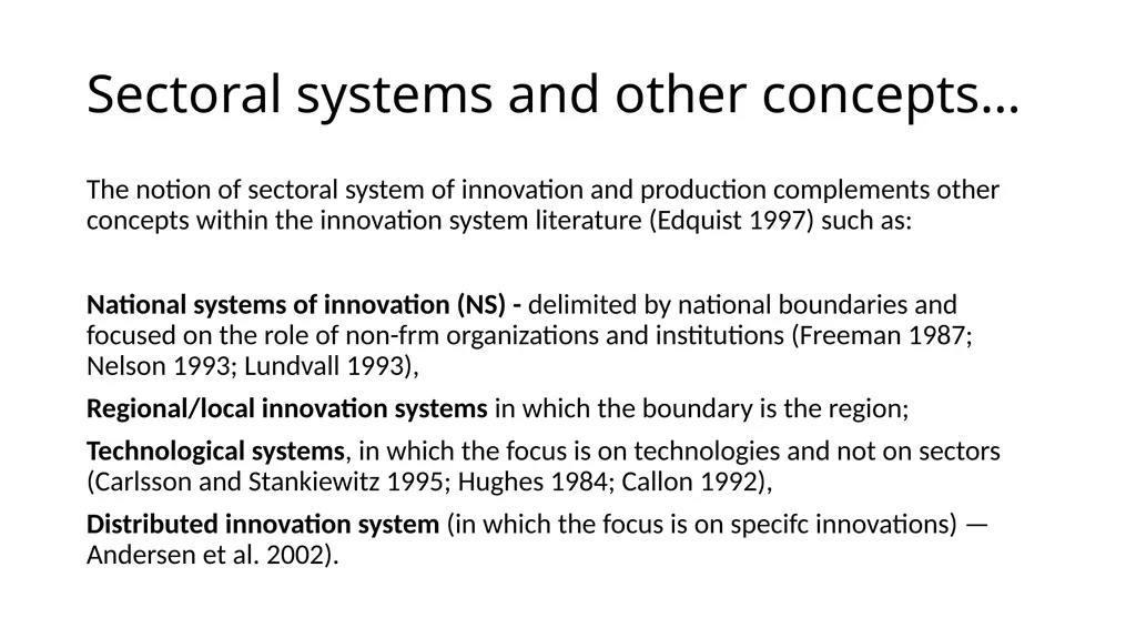 Innovation differs –sectoral approach Differences… - slide 23 of 70
