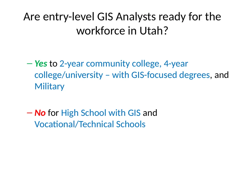 1. Northern Utah GIS Workforce Needs Survey - slide 24 of 26