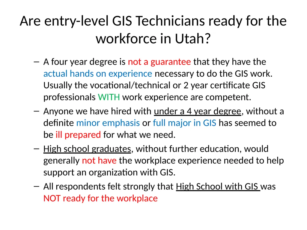 1. Northern Utah GIS Workforce Needs Survey - slide 15 of 26