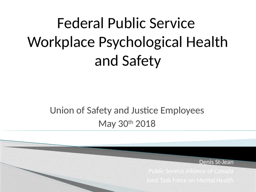 Federal Public Service Workplace Psychological