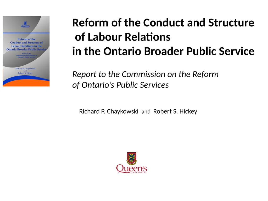 Richard P. Chaykowski and Robert S. Hickey Reform - slide 1 of 14