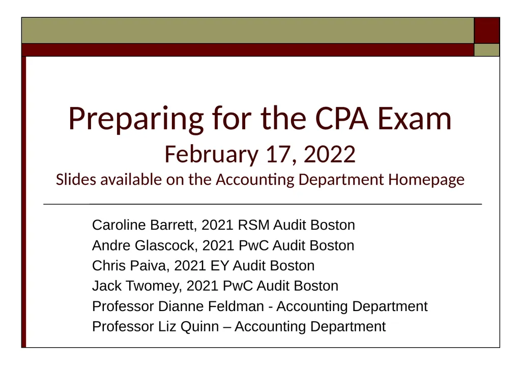 Preparing for the CPA Exam February 17, 2022 - slide 1 of 38
