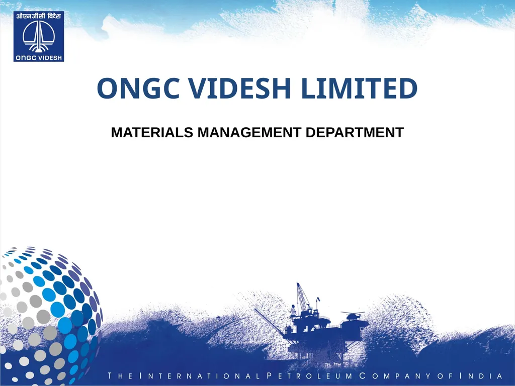 ONGC VIDESH LIMITED MATERIALS MANAGEMENT - slide 1 of 26