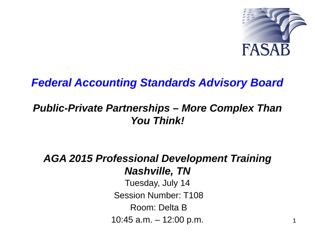 Federal Accounting Standards Advisory Board - slide 1 of 15