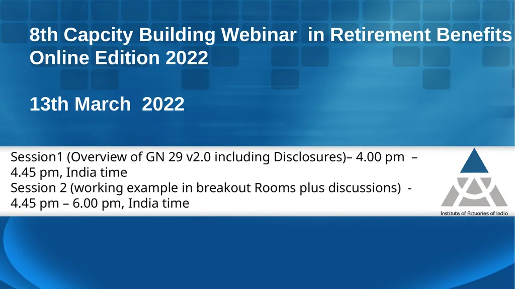 8th Capcity Building Webinar in Retirement - slide 1 of 41