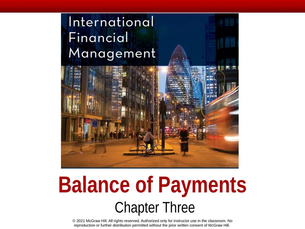 Balance of Payments Chapter Three © 2021 McGraw