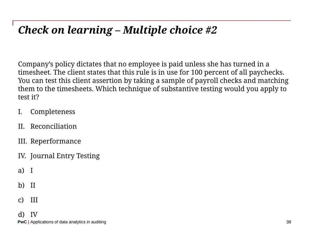 www.pwc.com Applications of data analytics in - slide 38 of 57
